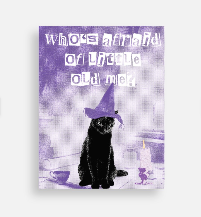 Who's Afraid Of Little Old Me Postcard